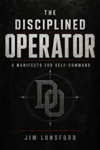 The Disciplined Operator book cover by Jim Lunsford
